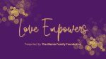 LOVE EMPOWERS: A NIGHT OUT WITH HOSPITALITY HOUSE FOR WOMEN, INC. SET FOR APRIL 27TH