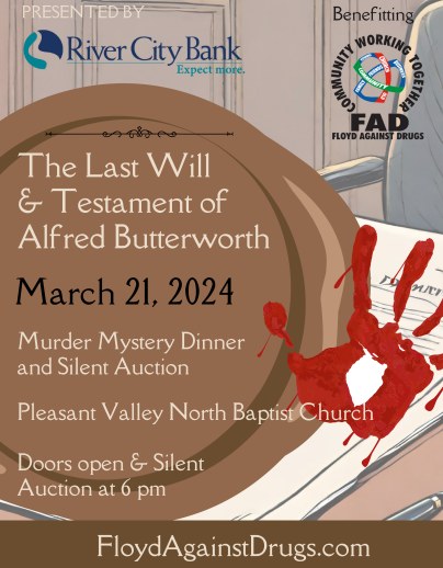 FLOYD AGAINST DRUGS TO PRESENT ANNUAL MURDER MYSTERY DINNER AND SILENT AUCTION ON MARCH 21ST