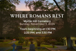 DISCOVER THE STORIES OF ROME’S PAST: WHERE ROMANS REST – MYRTLE HILL CEMETERY TOURS