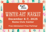 GEORGIA’S ROME WINTER ART MARKET RETURNS TO THE CIVIC CENTER ON DECEMBER 6TH AND 7TH