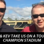 Take A Tour of Champion Stadium With Ben & Kev!