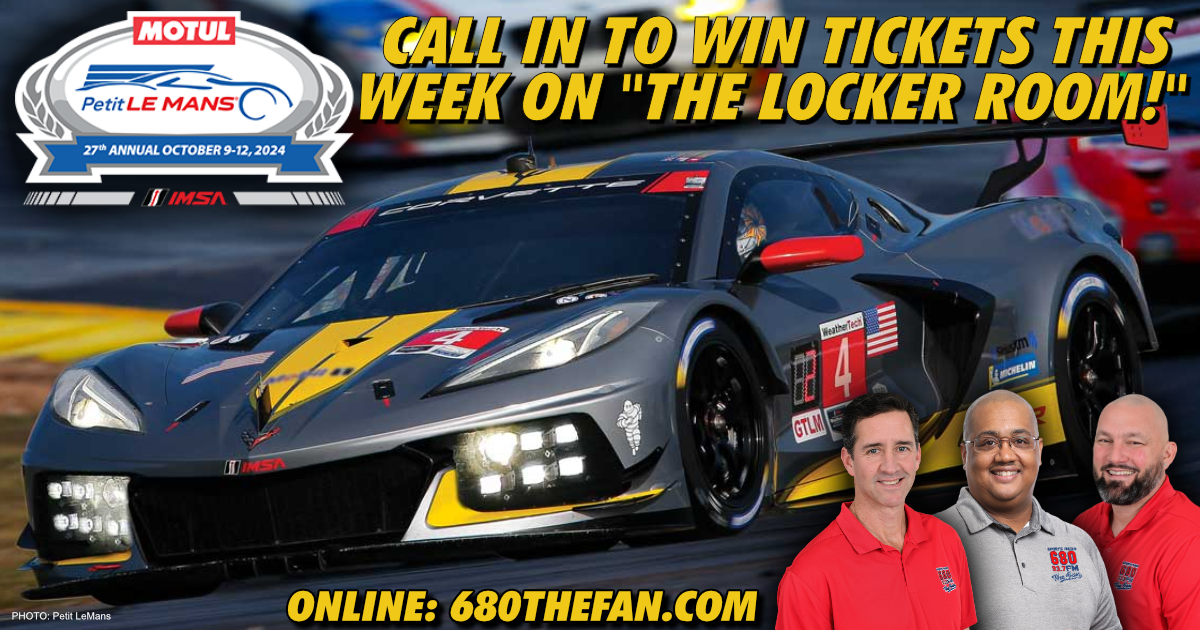 680 THE FAN Win Tickets to the Petit LeMans Race on "The Locker Room!"