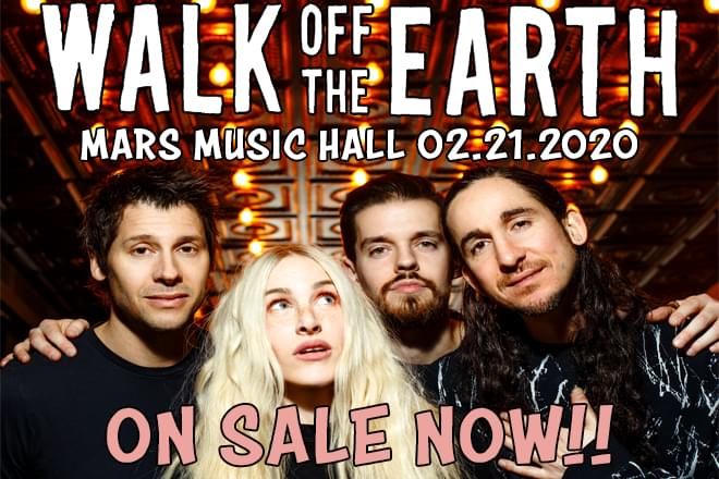 Pair of tickets to Walk off the Earth at Mars Music Hall on February 21st