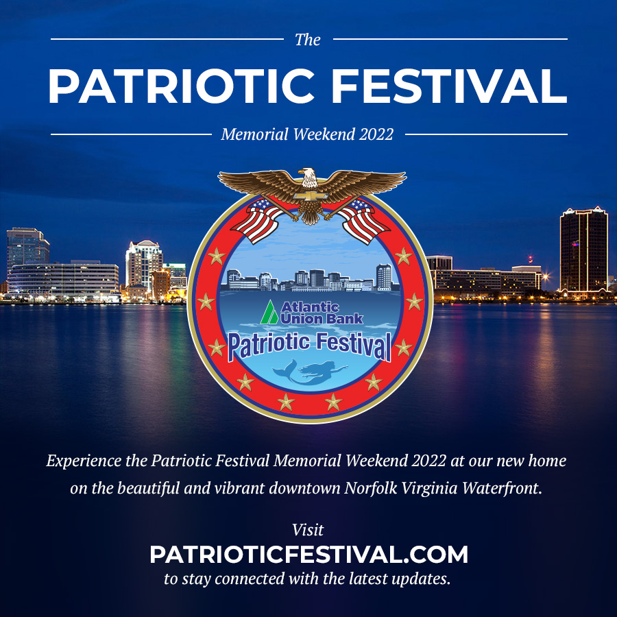 Patriotic Festival To Move From Virginia Beach to Norfolk Patriotic Festival To Move From Virginia Beach to Norfolk