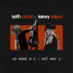 Keith Urban and Lainey Wilson Announce New Duet, “Go Home W U,” Out May 3rd