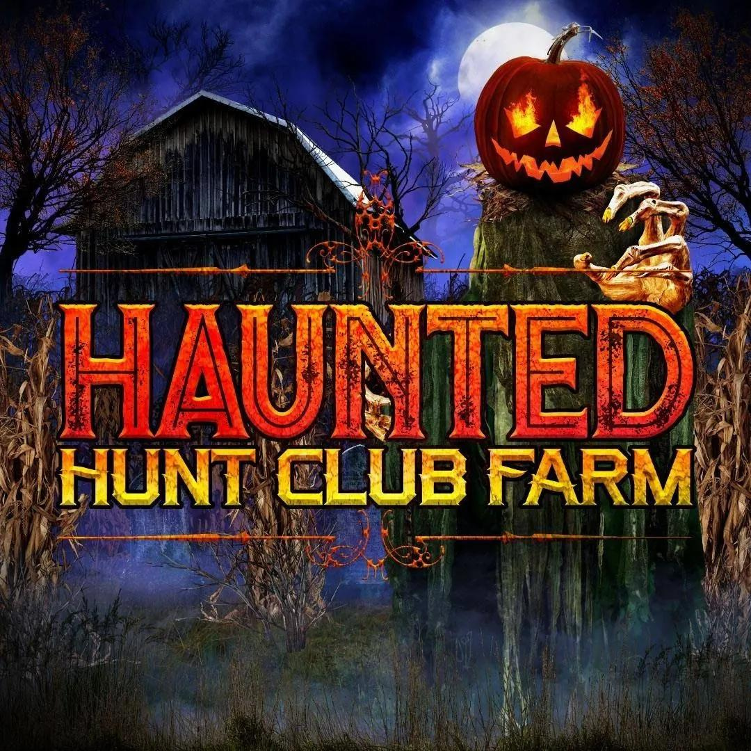 Haunted Hunt Club Farm