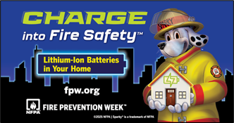 Lithium-Ion Battery Safety Theme Of National Fire Prevention Week This Year Lithium-Ion Battery Safety Theme Of National Fire Prevention Week This Year