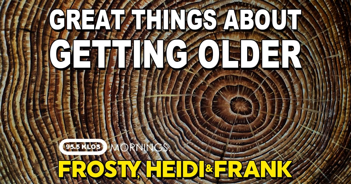 Great Things About Getting Older