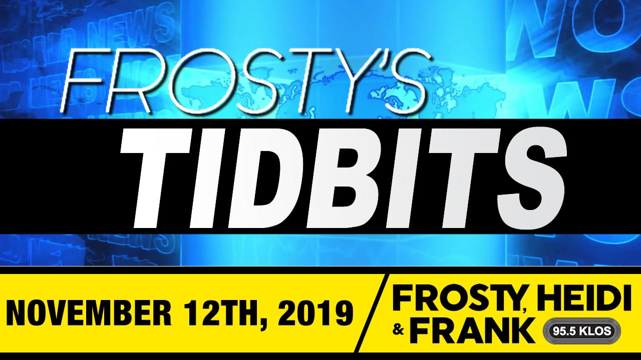 Frosty’s Tidbits 11/12/19