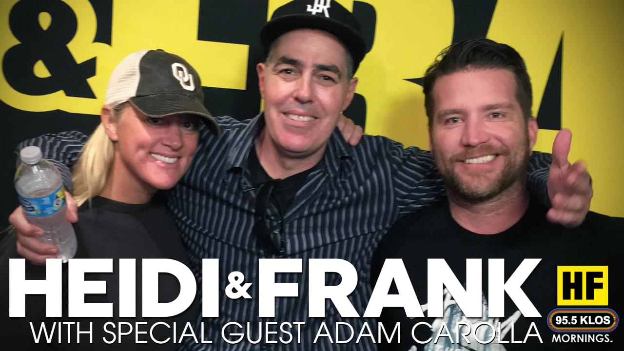 Adam Carolla Checks-in with Heidi and Frank