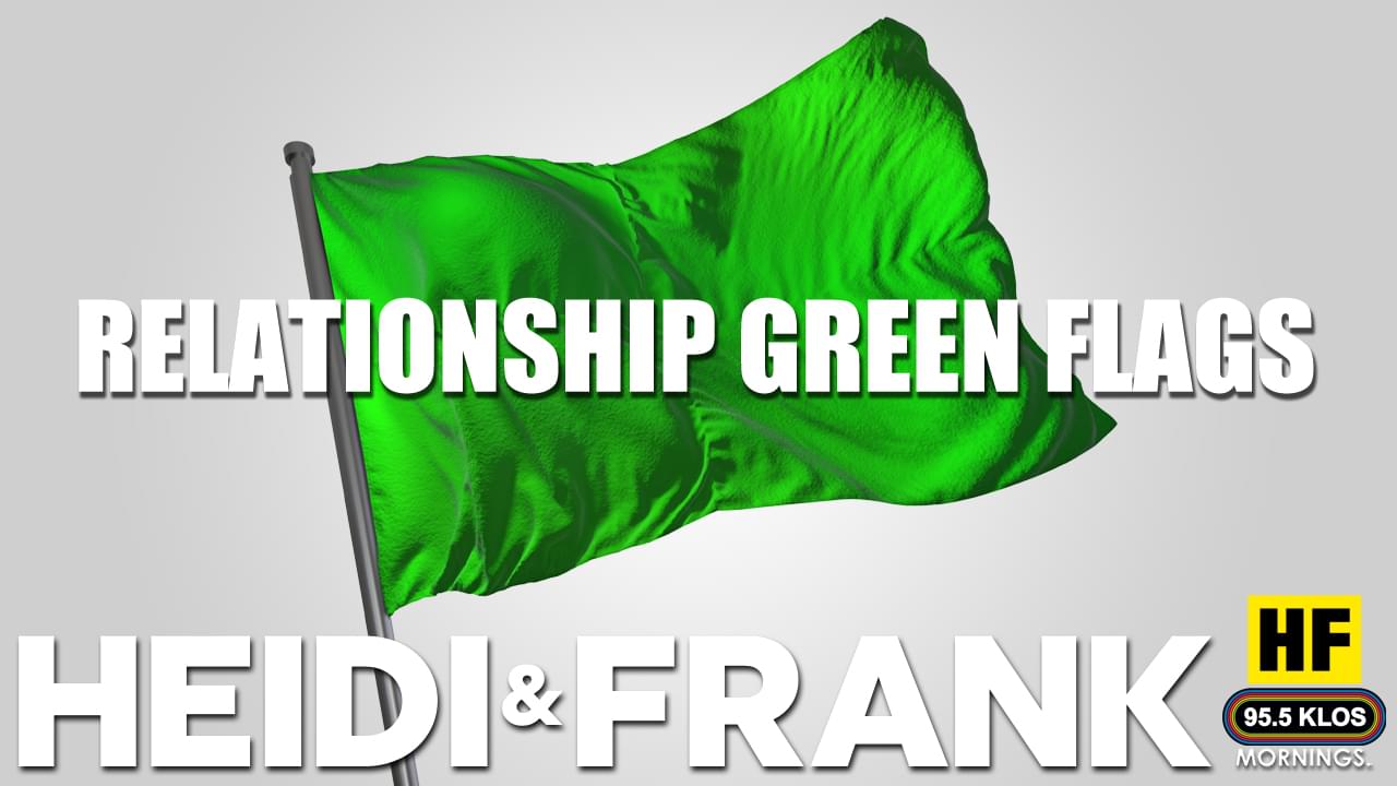 Relationship “Green Flags”