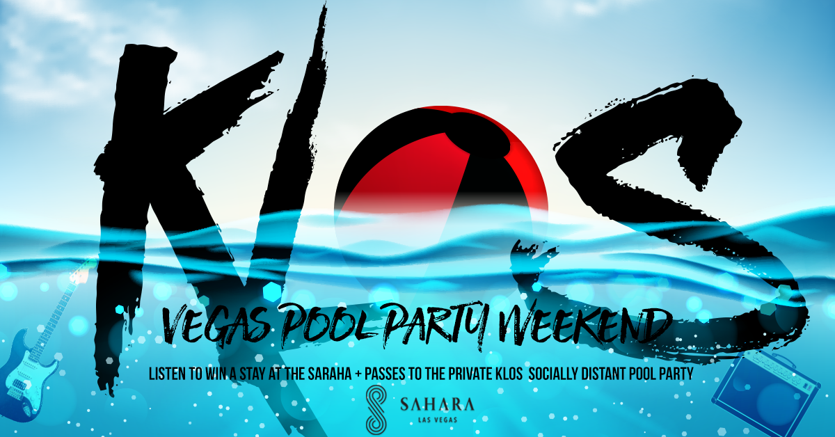 KLOS VEGAS POOL PARTY WEEKEND