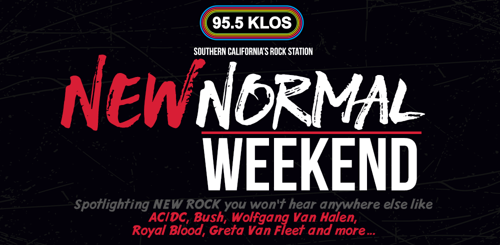 KLOS New Normal Weekend