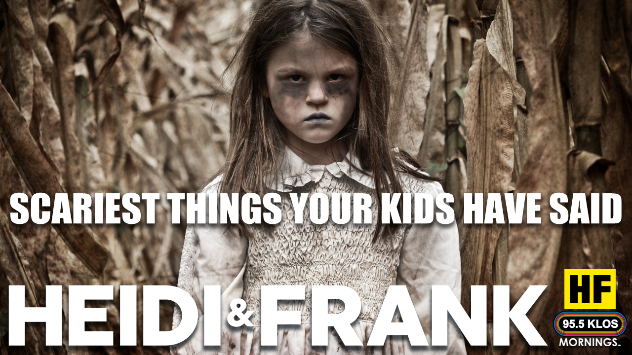 Scariest Things Your Kids Have Said