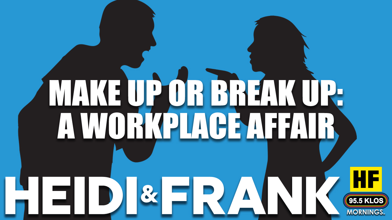 Make Up Or Break Up: A Workplace Affair