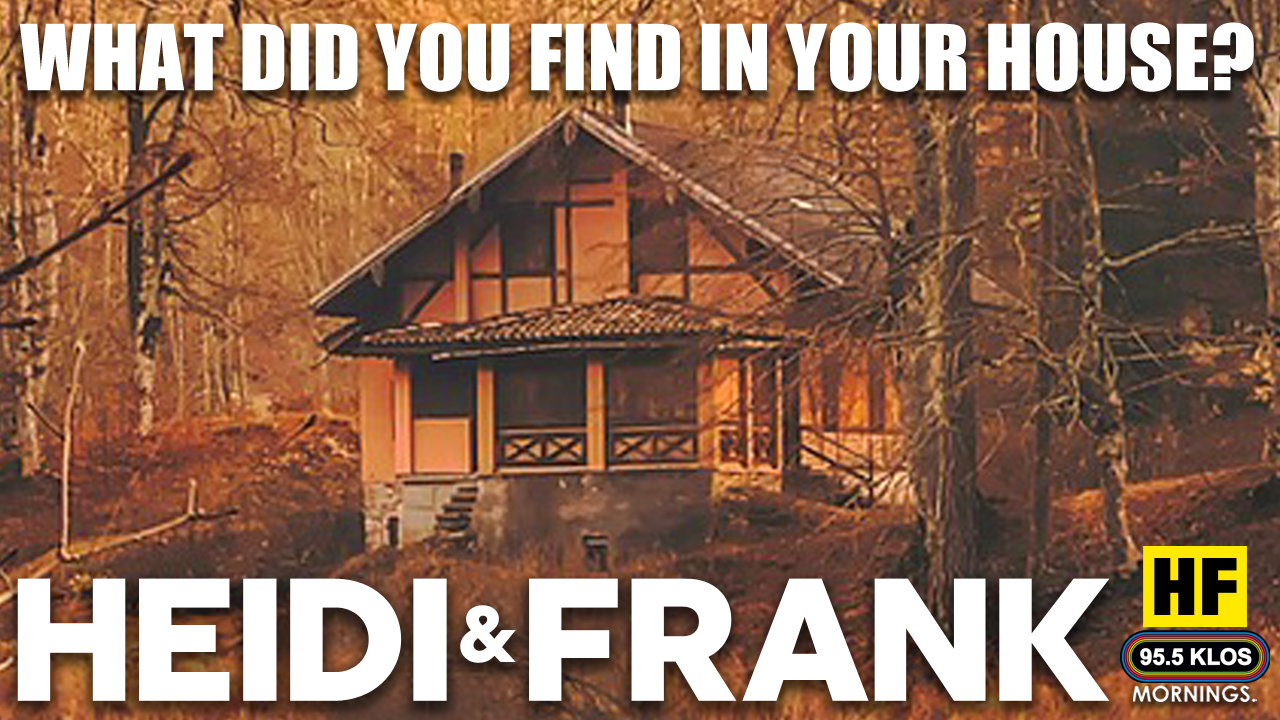 What did you find in your house?