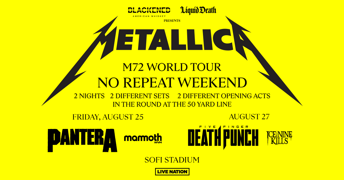 Metallica: M72 World Tour 8/25 + 8/27 @ SoFi Stadium