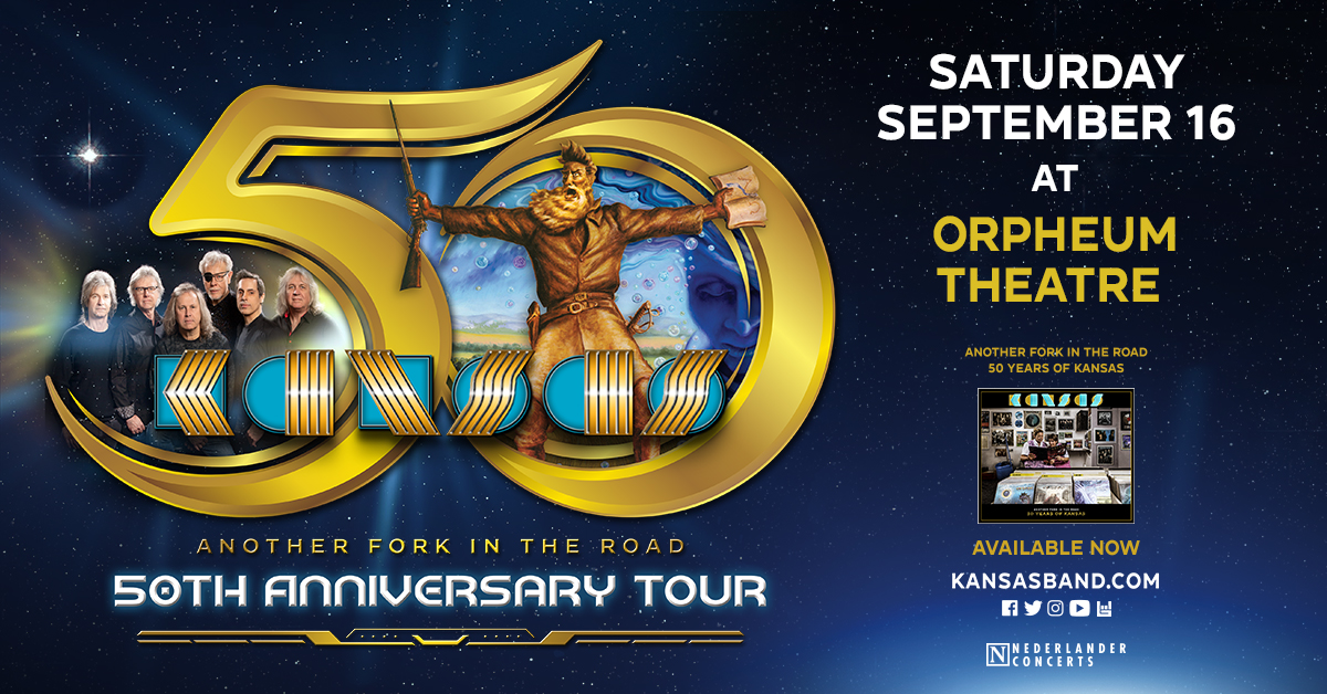 Kansas 50th Anniversary 9/16 @ The Orpheum