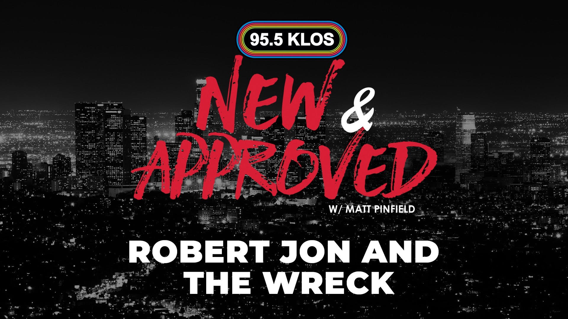Robert Jon of Robert Jon & The Wreck Speaks With Matt Pinfield on New & Approved