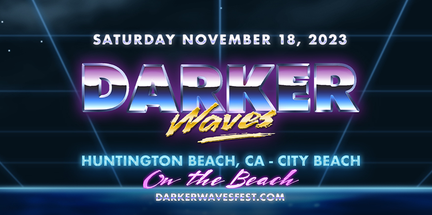 Darker Waves Fest Headed To Huntington Beach