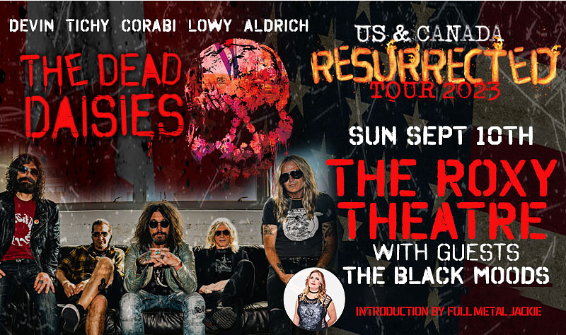 Whiplash & KLOS present The Dead Daisies 9/10 at The Roxy