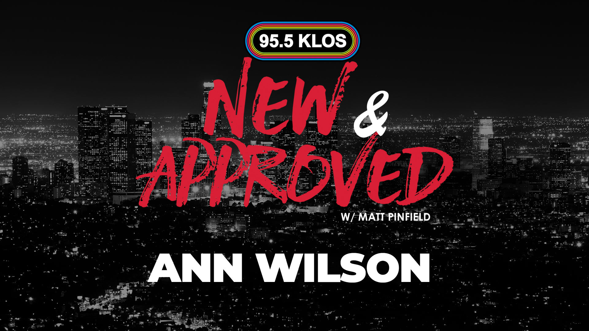 Heart’s Ann Wilson Speaks With Matt Pinfield on New & Approved