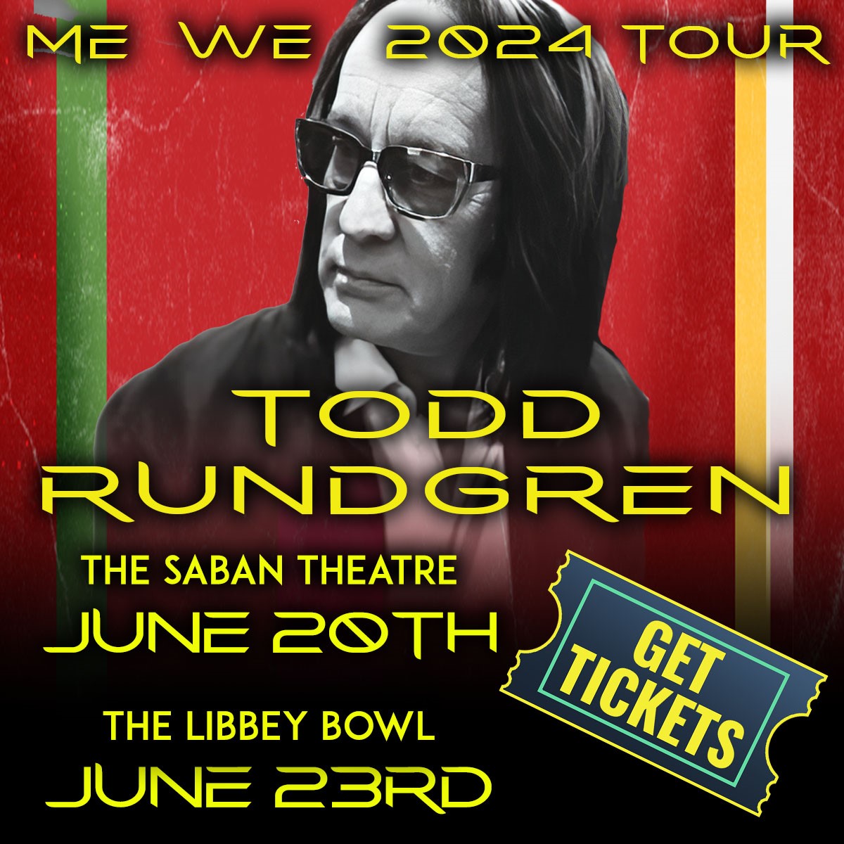 TODD RUNDGREN AT THE SABAN THEATRE 6/20