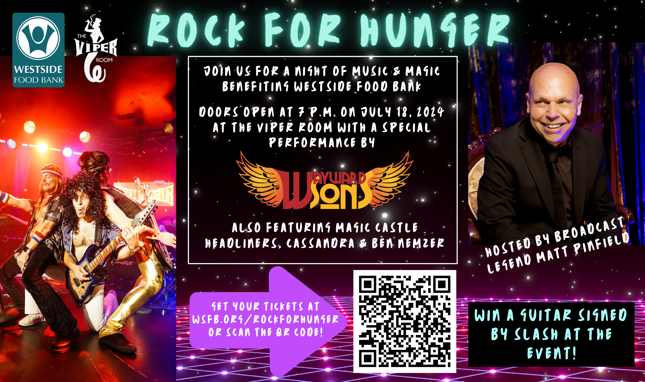 WESTSIDE FOOD BANK PRESENTS ROCK FOR HUNGER 7/18 AT THE VIPER ROOM