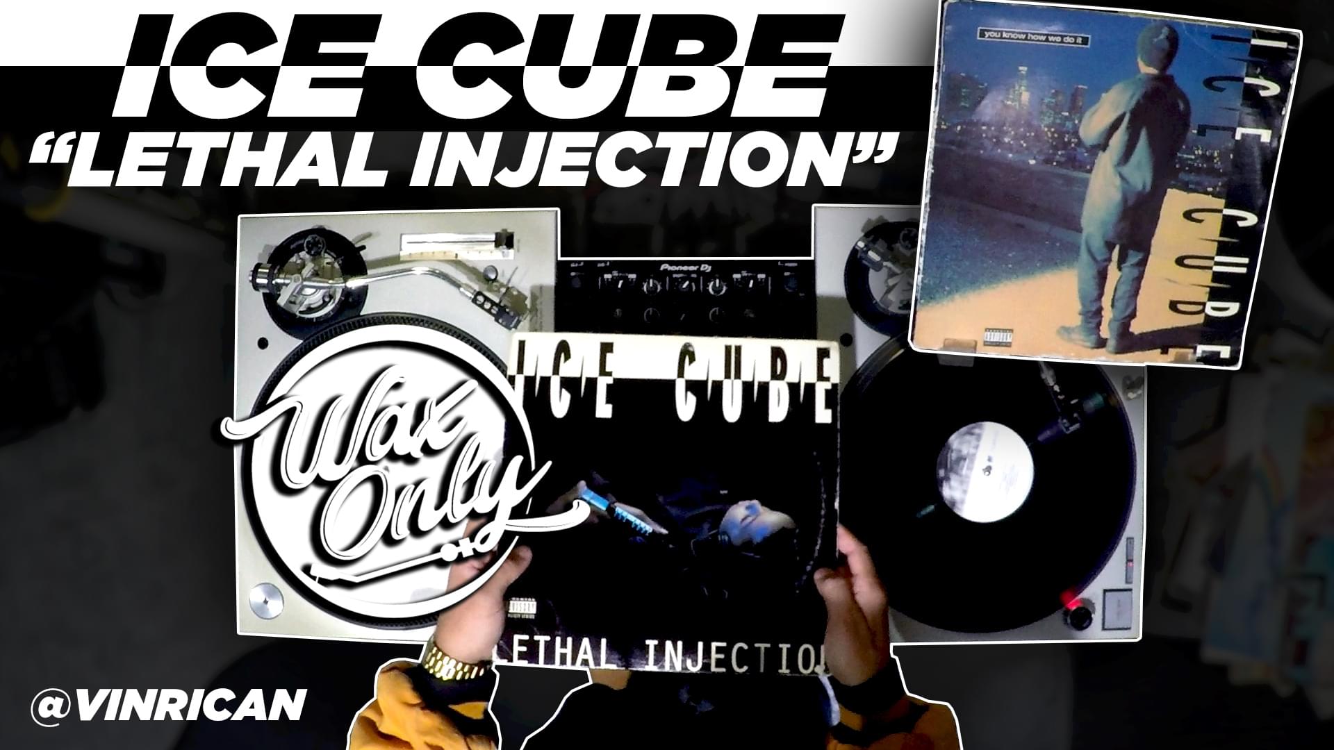 Power 106’s #WAXONLY: Celebrate 25 Years Of Ice Cube’s ‘Lethal Injection’ Album [WATCH]