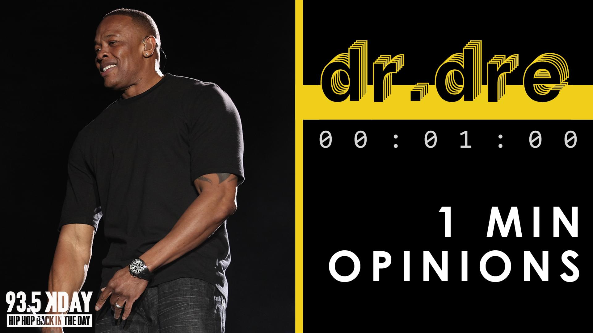 KDAY DJ’s Share Their ‘1 Minute Opinions’ on Dr. Dre [WATCH]