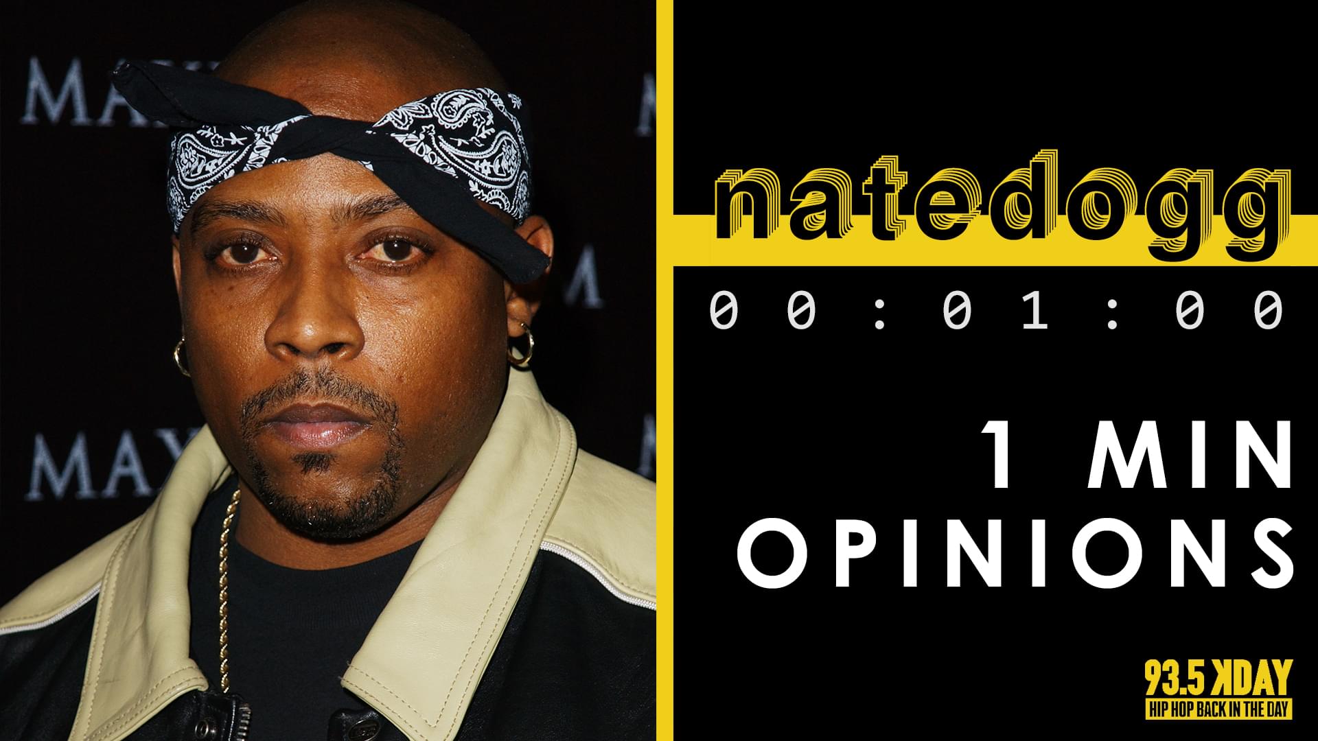 KDAY DJ’s Share Their ‘1 Minute Opinions’ On Nate Dogg