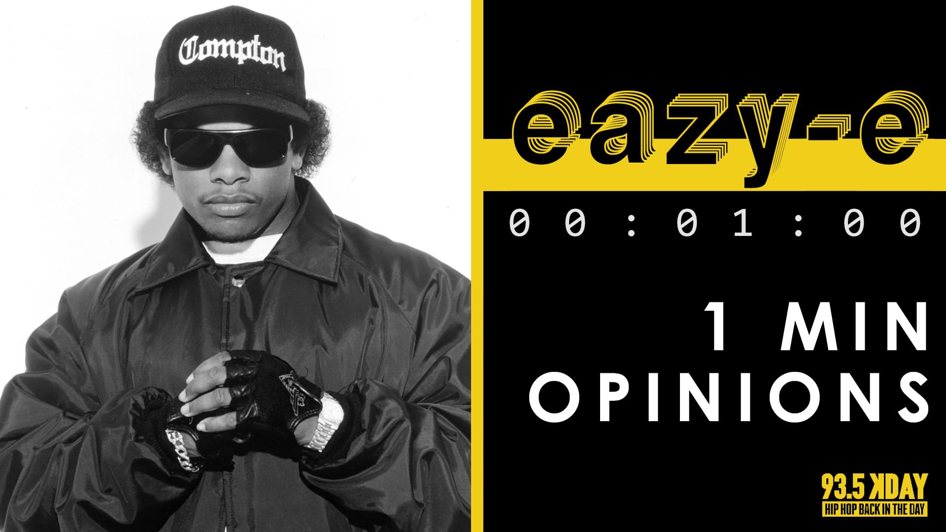 935 KDAY DJ’s Share Their ‘1 Minute Opinions’ On The Late Eazy-E [WATCH]