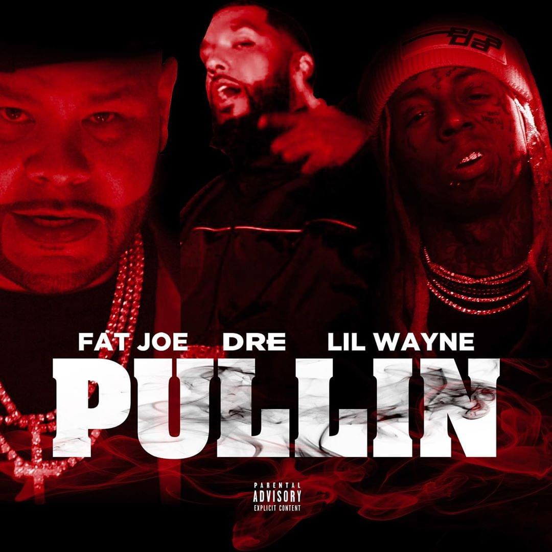 Fat Joe Drops New Single “Pullin” Featuring Lil Wayne & Dre