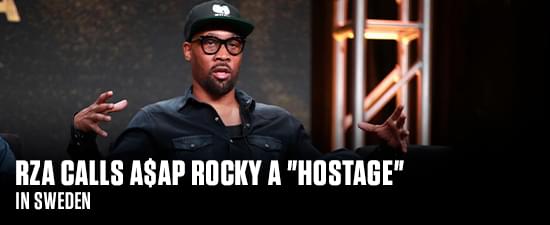 RZA Calls A$AP Rocky A “Hostage” In Sweden