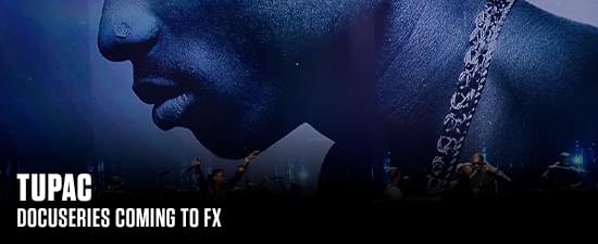 Tupac Docuseries Coming To FX