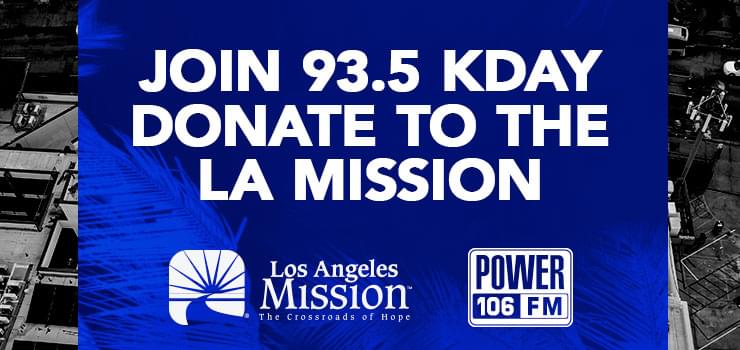 join 93.5 kday donate to the L.A. mission