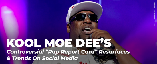 Kool Moe Dee’s Controversial “Rap Report Card” Resurfaces & Trends On Social Media