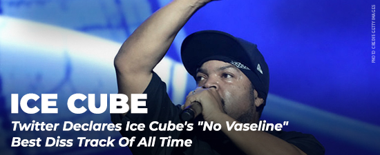 Twitter Declares Ice Cube’s “No Vaseline” Best Diss Track Of All Time