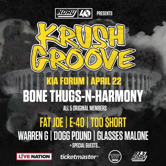 Krush Groove Is Back In Inglewood At The Kia Forum With Bone Thugs n Harmony, Too Short, Fat Joe, and E40 As Headliners