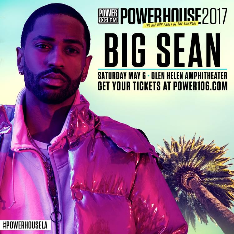 #POWERHOUSELA Artist: Big Sean’s “Bounce Back” Is Making Major Moves [LOOK]