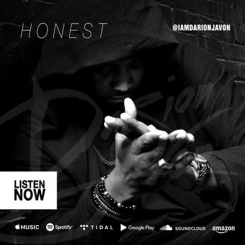 [NEW MUSIC] Darion Ja’Von “HONEST”