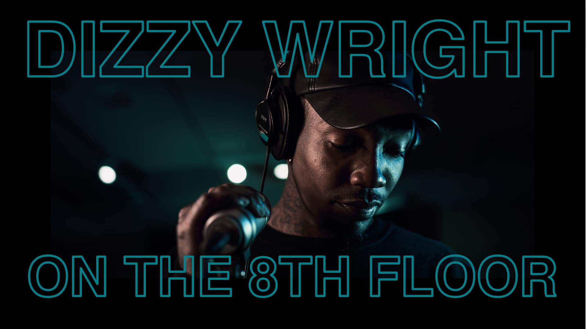 Dizzy Wright “Wanna Remind You” LIVE  | ON THE 8TH FLOOR