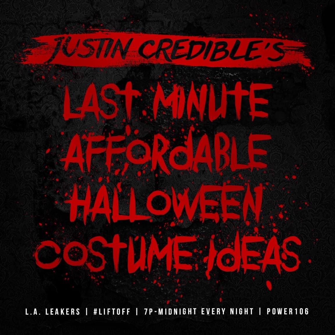 Justin Credible’s Last Minute Costume Ideas