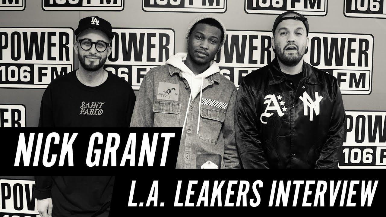 Nick Grant Stops By The L.A. Leakers To Talk About Respecting 2Pac And His Upcoming Mixtape
