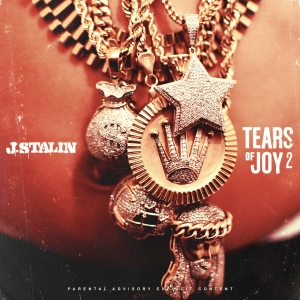 Oakland Rapper J Stalin Drops ‘Tears Of Joy 2’ Album [LISTEN]