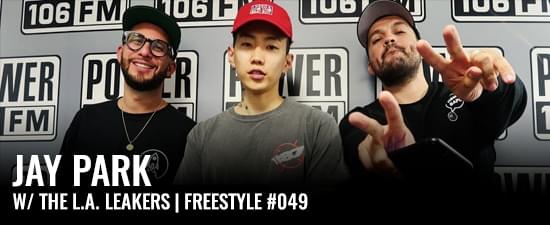 Jay Park Freestyle w/ The L.A. Leakers | Freestyle #049