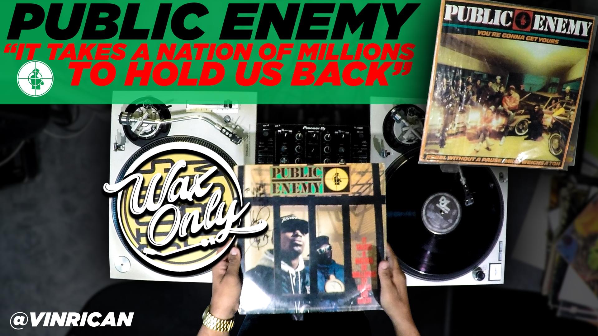 #WAXONLY: Discover Classic Samples Used on Public Enemy’s ‘It Takes A Nation of Millions To Hold Us Back’