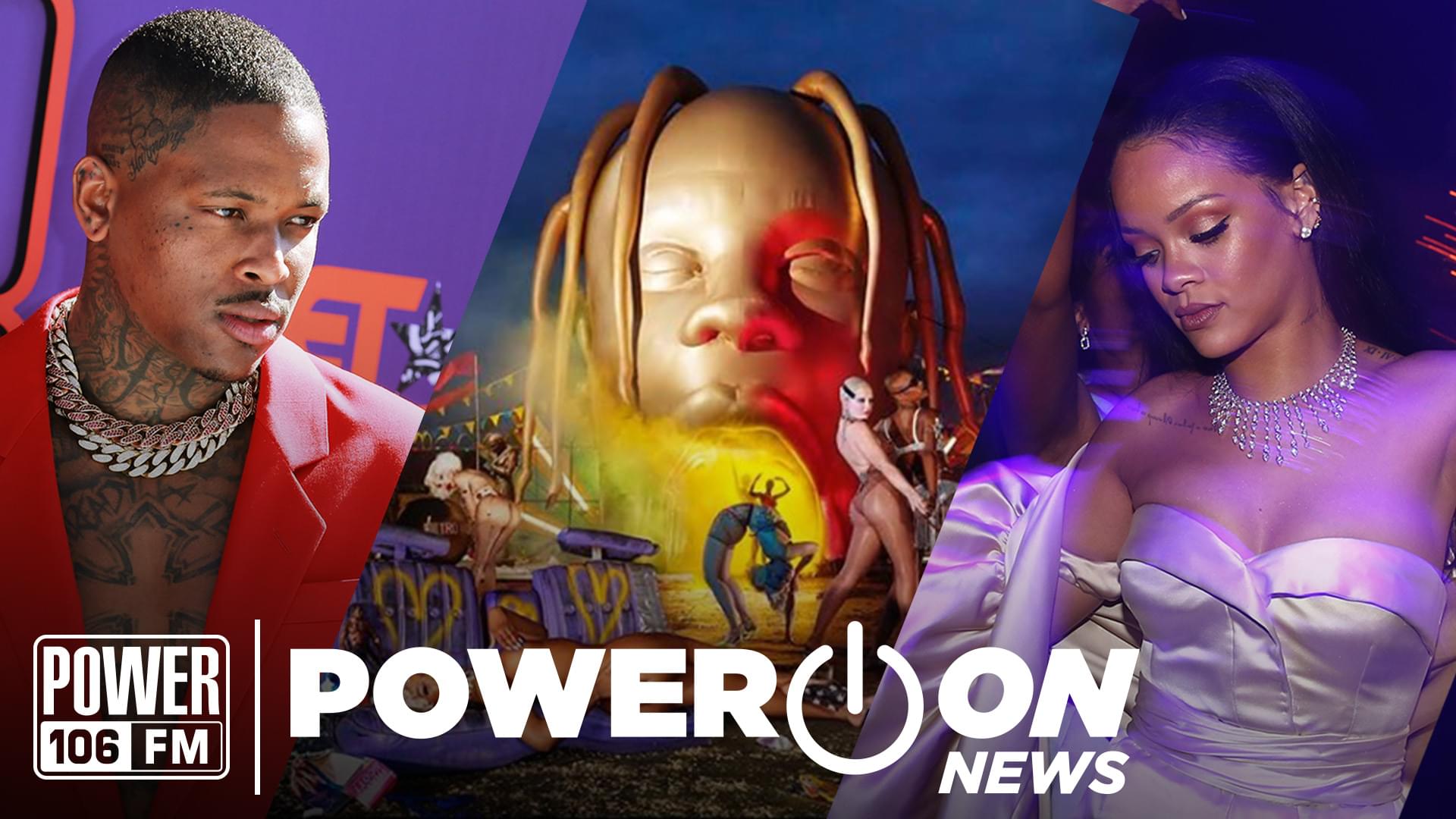 #PowerOn: Travis Scott, YG, Mac Miller Drop Albums + Rihanna & Beyoncé Make History & MORE!