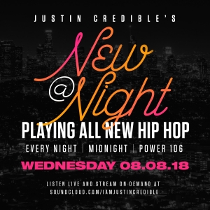 Justin Credible’s “New At Night” 8.08.18 [LISTEN]
