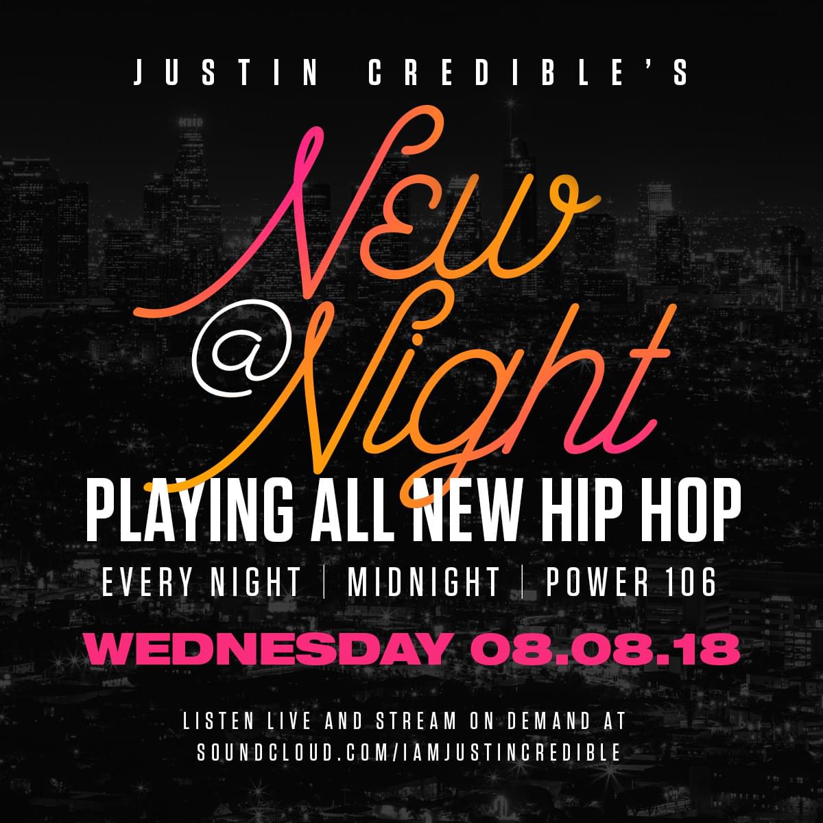 Justin Credible’s “New At Night” 8.08.18 [LISTEN]